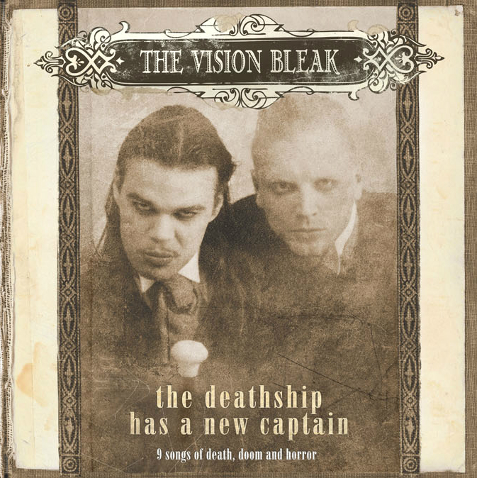 The Vision Bleak - The Deathship Has A New Captain 