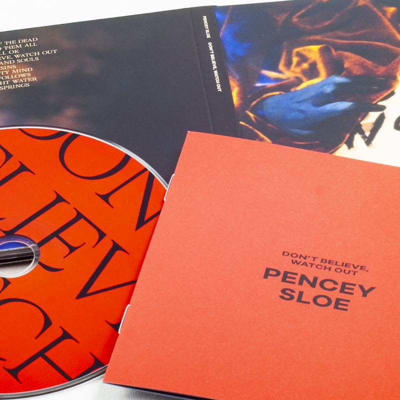 Pencey Sloe - Don’t Believe, Watch Out CD Digipak 